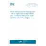 UNE EN 61851-24:2015 Electric vehicle conductive charging system - Part 24: Digital communication between a d.c. EV charging station and an electric vehicle for control of d.c. charging