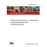 25/30495792 DC BS EN ISO 25152 Footwear — Determination of longitudinal stiffness index of footwear and soles 25/30495792 DC BS EN ISO 25152 Footwear — Determination of longitudinal stiffness index of footwear and soles