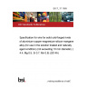 BS 7L 37:1989 Specification for wire for solid cold-forged rivets of aluminium-copper-magnesium-silicon-manganese alloy (for use in the solution treated and naturally aged condition) (not exceeding 10 mm diameter) (Cu 4.4, Mg 0.5, Si 0.7, Mn 0.8) (2014A)