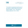 UNE EN ISO 10121-1:2015 Test method for assessing the performance of gas-phase air cleaning media and devices for general ventilation - Part 1: Gas-phase air cleaning media (ISO 10121-1:2014)
