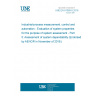 UNE EN 61069-5:2016 Industrial-process measurement, control and automation - Evaluation of system properties for the purpose of system assessment - Part 5: Assessment of system dependability (Endorsed by AENOR in November of 2016.)