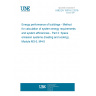 UNE EN 15316-2:2018 Energy performance of buildings - Method for calculation of system energy requirements and system efficiencies - Part 2: Space emission systems (heating and cooling), Module M3-5, M4-5