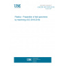 UNE EN ISO 2818:2019 Plastics - Preparation of test specimens by machining (ISO 2818:2018)