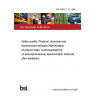 BS 6068-2.12:1990 Water quality. Physical, chemical and biochemical methods Determination of phenol index: 4-aminoantipyrine (4-aminophenazone) spectrometric methods after distillation