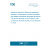 UNE 55539-5:1994 SURFACE ACTIVE AGENTS. METHODS FOR PREPARATION, STANDARDIZATION AND STORAGE OF STANDARD SOLUTIONS TO BE USED IN VOLUMETRIC ANALYSIS OF SURFACE ACTIVE AGENTS AND FORMULATIONS CONTAINING THEM. PART 5: SOLUTION OF SILVER NITRATE, OF CONCENTRATION 0,1 MOL/L.