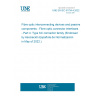 UNE EN IEC 61754-4:2022 Fibre optic interconnecting devices and passive components - Fibre optic connector interfaces - Part 4: Type SC connector family (Endorsed by Asociación Española de Normalización in May of 2022.)