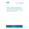 UNE EN ISO 17201-6:2023 Acoustics - Noise from shooting ranges - Part 6: Sound pressure measurements close to the source for determining exposure to sound (ISO 17201-6:2021)