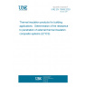 UNE EN 13498:2003 Thermal insulation products for building applications - Determination of the resistance to penetration of external thermal insulation composite systems (ETICS)