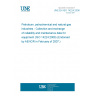 UNE EN ISO 14224:2006 Petroleum, petrochemical and natural gas industries - Collection and exchange of reliability and maintenance data for equipment (ISO 14224:2006) (Endorsed by AENOR in February of 2007.)