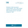 UNE EN ISO 11140-3:2009 Sterilization of health care products - Chemical indicators - Part 3: Class 2 indicator systems for use in the Bowie and Dick-type steam penetration test (ISO 11140-3:2007, including Cor 1:2007)