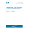 UNE EN 60811-606:2012 Electric and optical fibre cables - Test methods for non-metallic materials - Part 606: Physical tests - Methods for determining the density