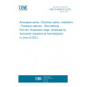 UNE EN 6059-401:2022 Aerospace series - Electrical cables, installation - Protection sleeves - Test methods - Part 401: Expansion range  (Endorsed by Asociación Española de Normalización in June of 2022.)