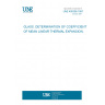 UNE 400308:1997 GLASS. DETERMINATION OF COEFFICIENT OF MEAN LINEAR THERMAL EXPANSION.