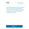 UNE TBR 34:1999 INTEGRATED SERVICES DIGITAL NETWORK (ISDN). ATTACHMENT REQUIREMENTS FOR PACKET MODE TERMINAL EQUIPMENT TO CONNECT TO AN ISDN USING ISDN PRIMARY RATE ACCESS.