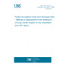 UNE EN ISO 4671:2008 Rubber and plastics hoses and hose assemblies - Methods of measurement of the dimensions of hoses and the lengths of hose assemblies (ISO 4671:2007)