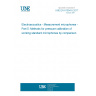 UNE EN 61094-5:2017 Electroacoustics - Measurement microphones - Part 5: Methods for pressure calibration of working standard microphones by comparison