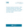 UNE EN ISO 18497-2:2025 Agricultural machinery and tractors - Safety of partially automated, semi-autonomous and autonomous machinery - Part 2: Design principles for obstacle protection systems (ISO 18497-2:2024)
