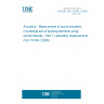 UNE EN ISO 15186-1:2004 Acoustics - Measurement of sound insulation in buildings and of building elements using sound intensity - Part 1: Laboratory measurements (ISO 15186-1:2000)