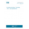 UNE EN 1330-1:2015 Non destructive testing - Terminology - Part 1: List of general terms