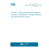 UNE EN ISO 3964:2017/A1:2020 Dentistry - Coupling dimensions for handpiece connectors - Amendment 1: Interface dimensions (ISO 3964:2016/Amd 1:2018)