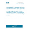 UNE EN ISO 21068-3:2024 Chemical analysis of raw materials and refractory products containing silicon-carbide, silicon-nitride, silicon-oxynitride and sialon - Part 3: Determination of nitrogen, oxygen and metallic and oxidic constituents (ISO 21068-3:2024) (Endorsed by Asociación Española de Normalización in August of 2024.)