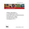 BS EN 16651:2015 Fertilizers. Determination of N-(n-Butyl)thiophosphoric acid triamide (NBPT) and N-(n-Propyl)thiophosphoric acid triamide (NPPT). Method using high-performance liquid chromatography (HPLC)