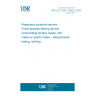 UNE EN 12942:1999/A2:2009 Respiratory protective devices - Power assisted filtering devices incorporating full face masks, half masks or quarter masks - Requirements, testing, marking