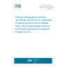 UNE EN 14325:2018 Protective clothing against chemicals - Test methods and performance classification of chemical protective clothing materials, seams, joins and assemblages (Endorsed by Asociación Española de Normalización in August of 2018.)