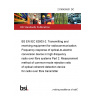 21/30435531 DC BS EN IEC 62803-2. Transmitting and receiving equipment for radiocommunication. Frequency response of optical-to-electric conversion device in high-frequency radio over fibre systems Part 2. Measurement method of common-mode rejection ratio of optical coherent detection device for radio over fibre transmitter