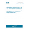 UNE EN 61000-4-13:2003 Electromagnetic compatibility (EMC) -- Part 4-13: Testing and measurement techniques - Harmonics and interharmonics including mains signalling at a.c. power port, low frequency immunity tests