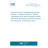 UNE EN ISO/IEC 18045:2023 Information security, cybersecurity and privacy protection - Evaluation criteria for IT security - Methodology for IT security evaluation (ISO/IEC 18045:2022) (Endorsed by Asociación Española de Normalización in December of 2023.)