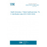 UNE EN ISO 21549-5:2024 Health informatics - Patient healthcard data - Part 5: Identification data (ISO 21549-5:2023)