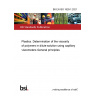 BS EN ISO 1628-1:2021 Plastics. Determination of the viscosity of polymers in dilute solution using capillary viscometers General principles