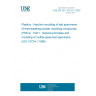 UNE EN ISO 10724-1:2002 Plastics - Injection moulding of test specimens of thermosetting powder moulding compounds (PMCs) - Part 1: General principles and moulding of multipurpose test specimens. (ISO 10724-1:1998)