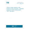 UNE EN 14395-1:2005 Influence of organic materials on water intended for human consumption - Organoleptic assessment of water in storage systems - Part 1: Test method