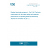 UNE EN 60601-2-46:2011 Medical electrical equipment - Part 2-46: Particular requirements for the basic safety and essential performance of operating tables (Endorsed by AENOR in November of 2011.)