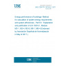 UNE CEN/TR 15316-6-1:2017 Energy performance of buildings- Method for calculation of system energy requirements and system efficiencies - Part 6-1: Explanation and justification of EN 15316-1, Module M3-1, M3-4, M3-9, M8-1, M8-4 (Endorsed by Asociación Española de Normalización in May of 2017.)