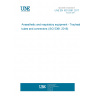 UNE EN ISO 5361:2017 Anaesthetic and respiratory equipment - Tracheal tubes and connectors (ISO 5361:2016)