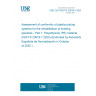 UNE CEN ISO/TS 23818-1:2020 Assessment of conformity of plastics piping systems for the rehabilitation of existing pipelines - Part 1: Polyethylene (PE) material (ISO/TS 23818-1:2020) (Endorsed by Asociación Española de Normalización in October of 2022.)