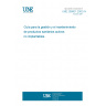 UNE 209001:2002 IN Guía para la gestión y el mantenimiento de productos sanitarios activos no implantables.