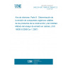 UNE EN ISO 16000-9:2006/AC:2008 Indoor air - Part 9: Determination of the emission of volatile organic compounds from building products and furnishing - Emission test chamber method (ISO 16000-9:2006/Cor 1:2007)