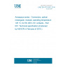 UNE EN 4701-001:2014 Aerospace series - Connectors, optical, rectangular, modular, operating temperature 125 °C, for EN 4531-101 contacts - Part 001: Technical specification (Endorsed by AENOR in February of 2015.)