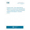 UNE EN 4702-04:2017 Aerospace series - Quick release fastening systems for non-structural and lining applications - Part 04: Spring clamp (Endorsed by Asociación Española de Normalización in November of 2017.)