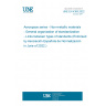 UNE EN 4385:2022 Aerospace series - Non-metallic materials - General organization of standardization - Links between types of standards (Endorsed by Asociación Española de Normalización in June of 2022.)