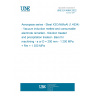 UNE EN 4884:2022 Aerospace series - Steel X3CrNiMoAl (1.4534) - Vacuum induction melted and consumable electrode remelted - Solution treated and precipitation treated - Bars for machining - a or D = 200 mm - 1 200 MPa = Rm = 1 350 MPa