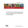 19/30385511 DC BS ISO 21307 AMD1. Plastics pipes and fittings. Butt fusion jointing procedures for polyethylene (PE) piping systems