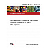 BS EN IEC 61291-5-2:2017+A1:2026 Optical amplifiers Qualification specifications. Reliability qualification for optical fibre amplifiers BS EN IEC 61291-5-2:2017+A1:2026 Optical amplifiers Qualification specifications. Reliability qualification for optical fibre amplifiers