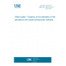 UNE EN 15910:2014 Water quality - Guidance on the estimation of fish abundance with mobile hydroacoustic methods