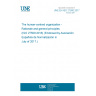 UNE EN ISO 27500:2017 The human-centred organization - Rationale and general principles (ISO 27500:2016) (Endorsed by Asociación Española de Normalización in July of 2017.)