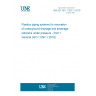 UNE EN ISO 11297-1:2018 Plastics piping systems for renovation of underground drainage and sewerage networks under pressure - Part 1: General (ISO 11297-1:2018)